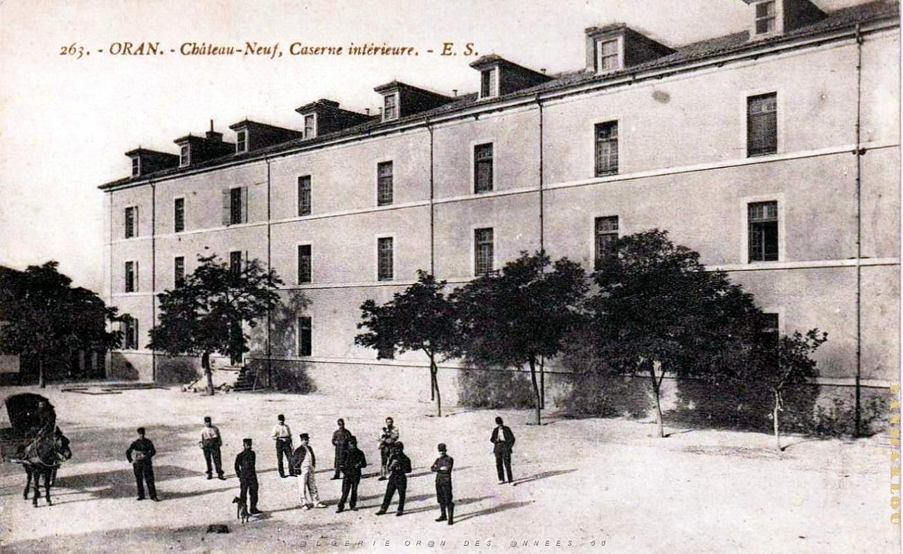 Oran - Chateau-Neuf - Caserne Interieure - 1916.jpg